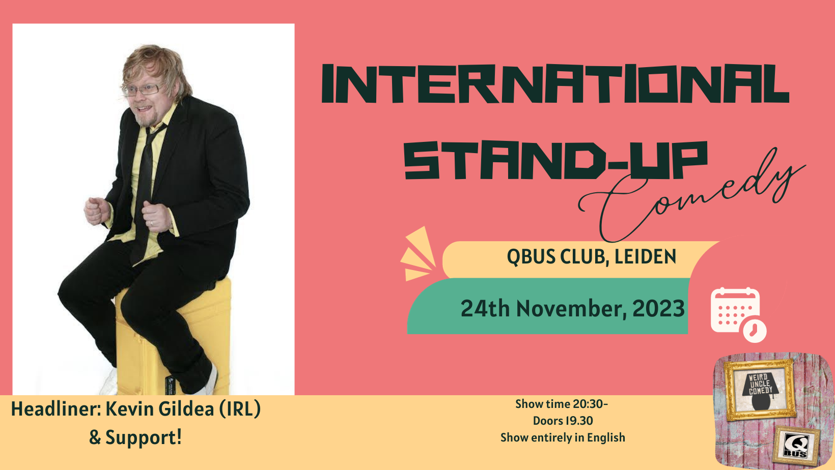 Ticket kopen voor evenement International Stand Up Comedy  H/L Kevin Gildea (IRL) & Support