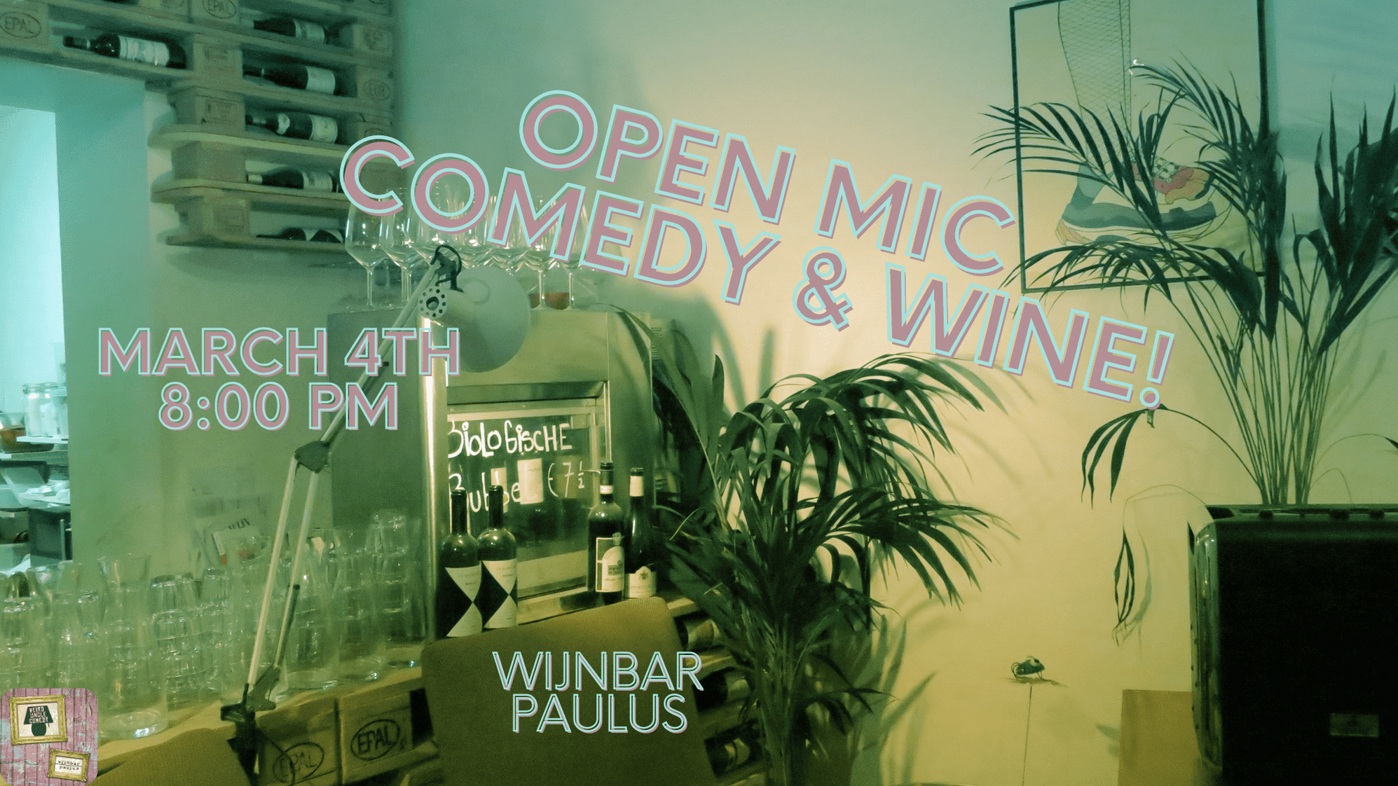 Ticket kopen voor evenement Open Mic Comedy & Wine (Eng)