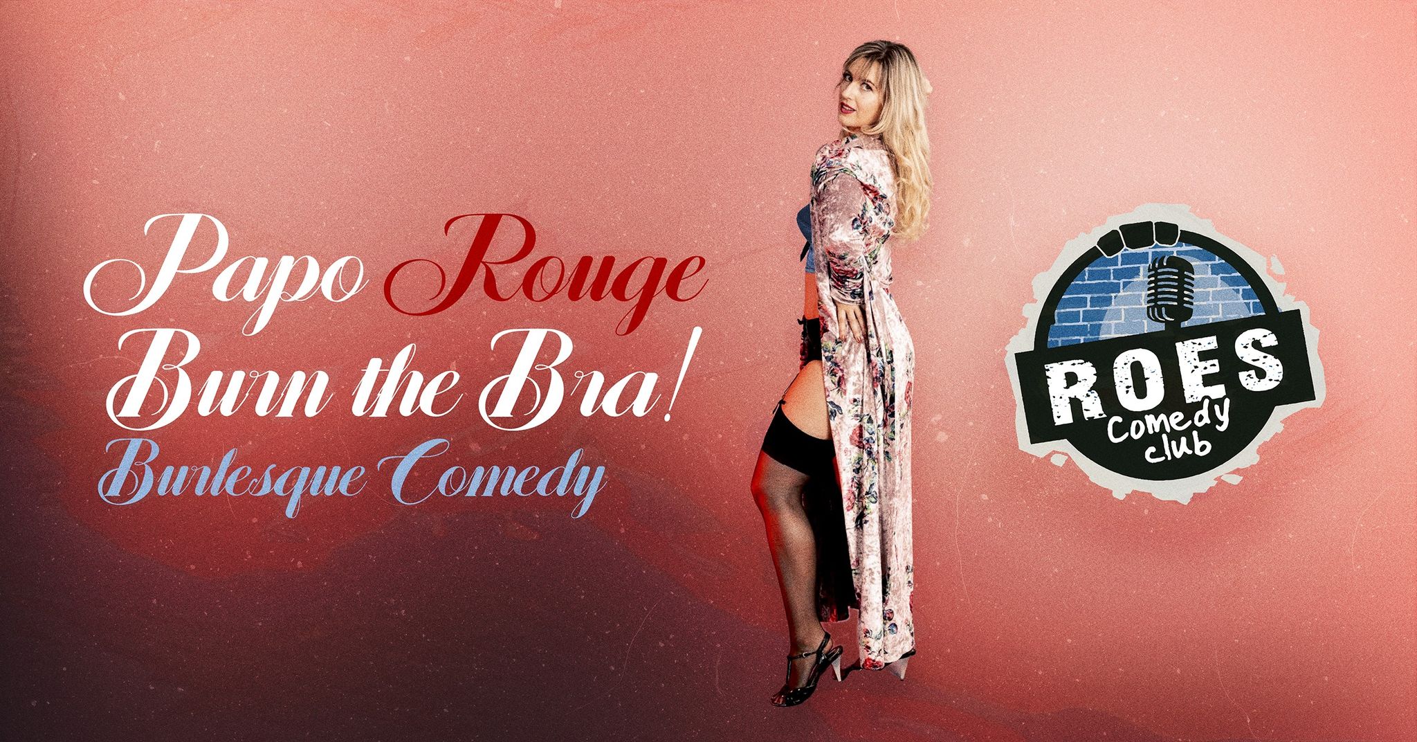 Ticket kopen voor evenement Roes Comedy Club: Papo Rouge 'Burn the Bra!' Try-out