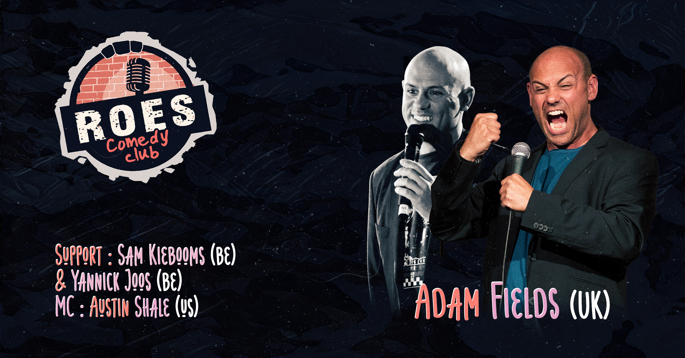 Ticket kopen voor evenement Roes Comedy Club: Adam Fields (English comedy show)