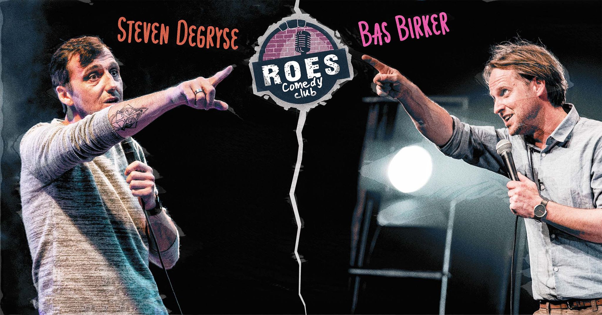 Ticket kopen voor evenement Roes Comedy Club: Bas Birker+ support Steven Degryse