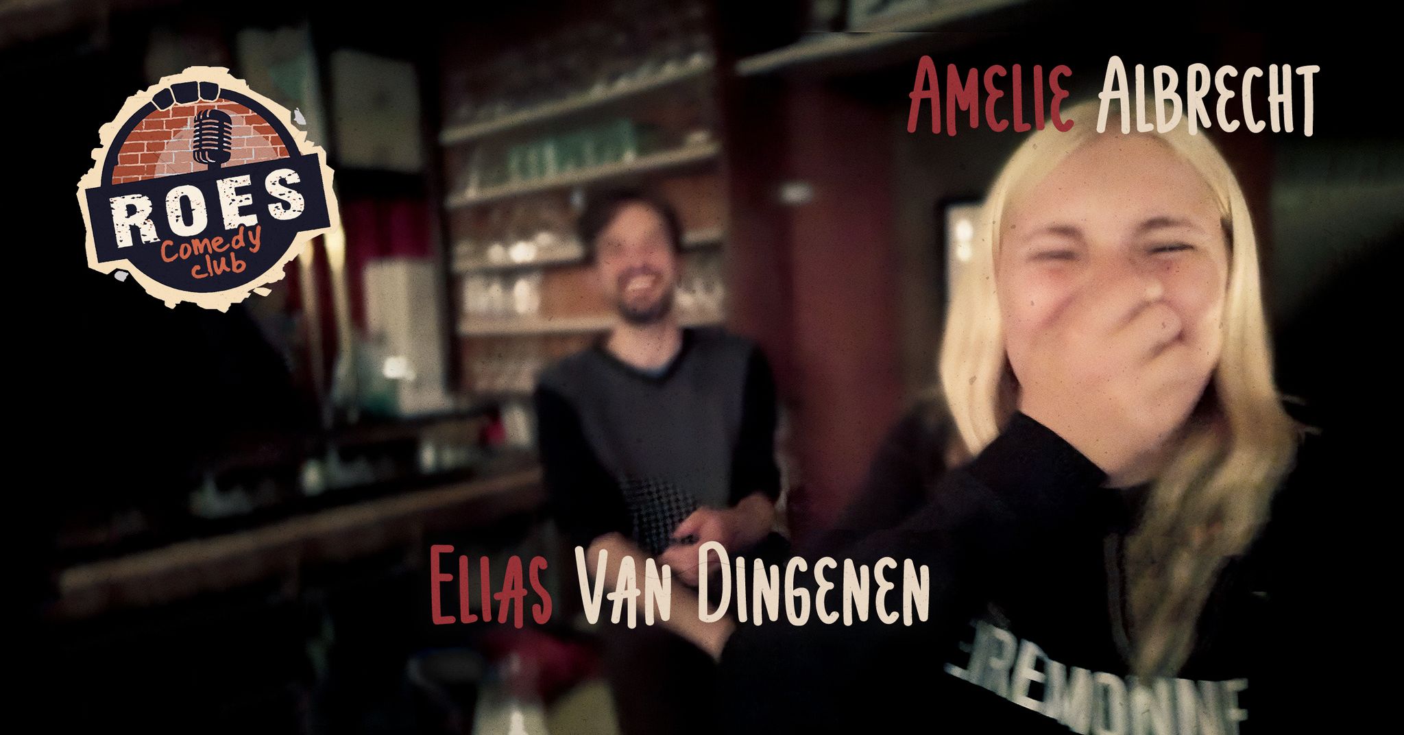 Ticket kopen voor evenement Roes Comedy Club: Elias Van Dingenen & Amelie Albrecht