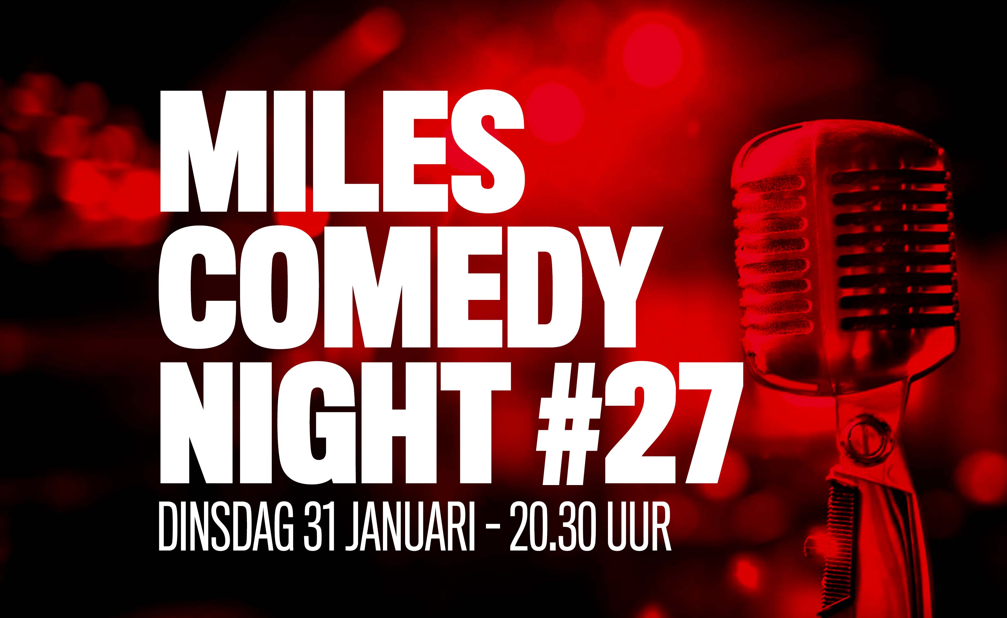 Ticket kopen voor evenement Miles Comedy Night #27